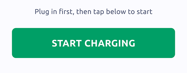 The mobile app’s “Tap to Start Charge” button.